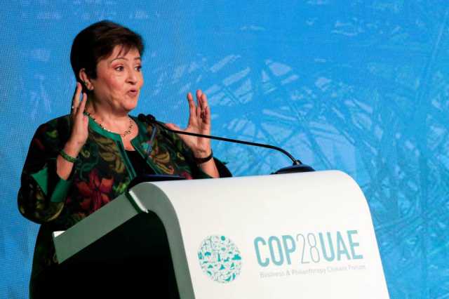 جورجيفا في «كوب 28»: العالم بحاجة إلى 5 تريليونات دولار لتمويل «إزالة الكربون»