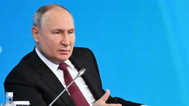 بوتين: روسيا تتابع بقلق الأحداث التي تشهدها 'الأرض المقدسة' بالشرق الأوسط