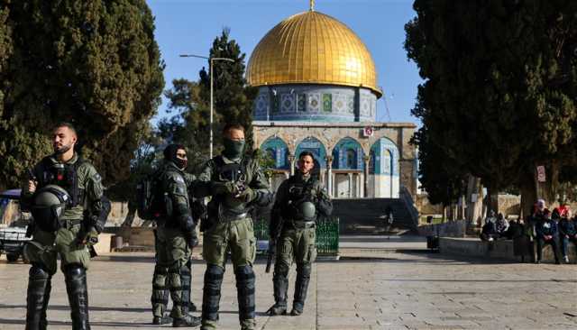 إسرائيل تضع شروطاً لأداء الصلاة في المسجد الأقصى خلال رمضان