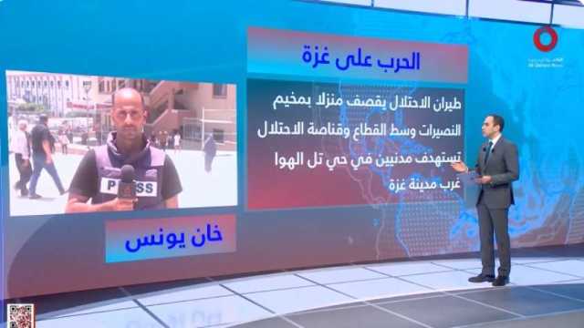 «القاهرة الإخبارية»: الآليات الإسرائيلية لم تصل إلى أقصى غرب رفح الفلسطينية