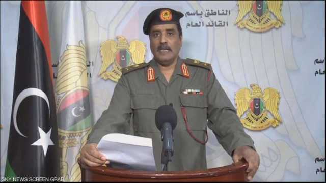 المتحدث باسم الجيش الليبي: منطقة سهل المرج وقرية الوردية نُسفت تماما