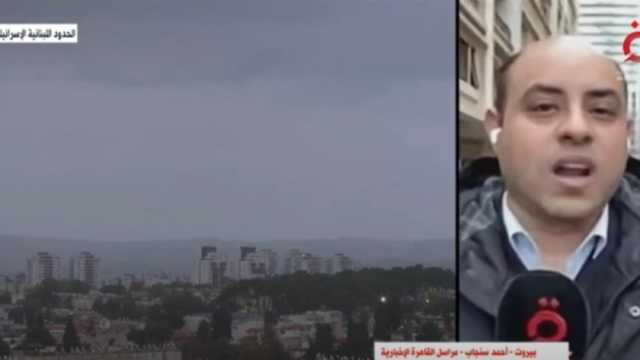 «القاهرة الإخبارية»: حزب الله يعلن تنفيذ 3 عمليات عسكرية ضد الاحتلال الإسرائيلي