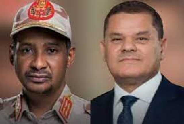 السودان: «الدبيبة» يدعو «حميدتي» إلى زيارة ليبيا