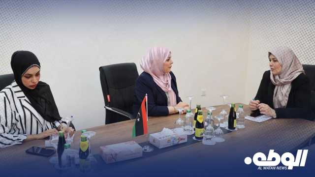 وزيرة الدولة لشؤون المرأة بالحكومة الليبية تبحث عدد من القضايا المتعلقة بالمرأة والطفل