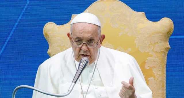 بابا الفاتيكان: قلقون إزاء تصاعد العنف في أوكرانيا وفلسطين