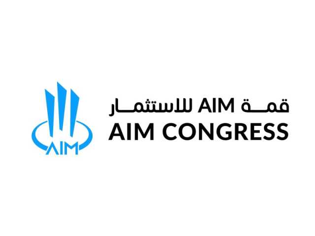 قمة ‏”AIM ” تناقش العلاقة بين الاستثمار الأجنبي المباشر والتجارة العالمية