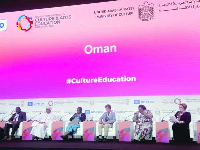 سلطنة عمان تشارك في وضع إطار لتعليم الثقافة والفنون باليونيسكو