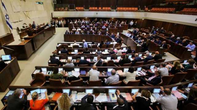 الكنيست يؤيد قرار حكومة الاحتلال بمعارضة الاعتراف بدولة فلسطينية