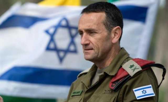أيام معقدة.. رسالة عاجلة من رئيس أركان الجيش الإسرائيلي إلى الجنود