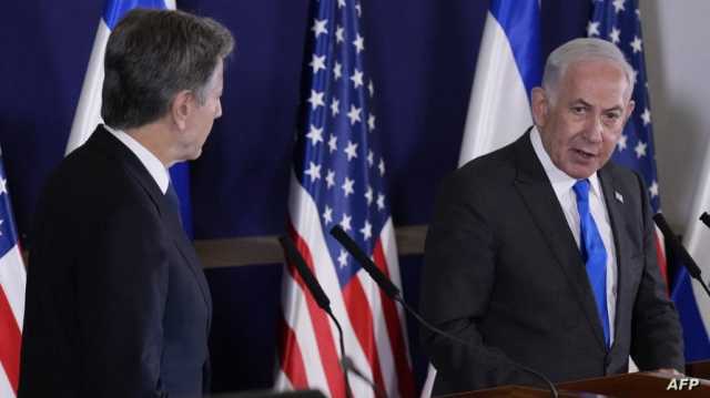 نتانياهو لبلينكن: إسرائيل ستشن هجومها على رفح حتى دون تأييد واشنطن