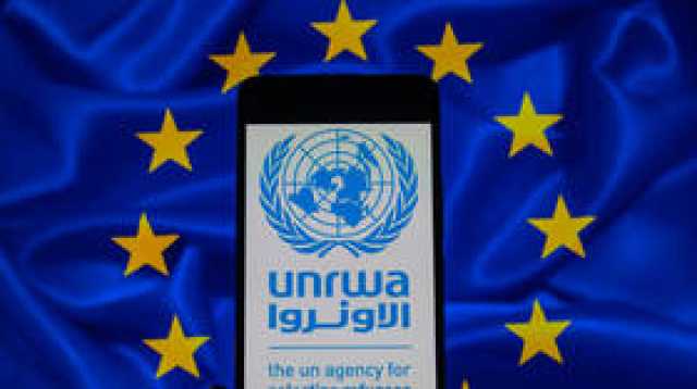 الاتحاد الأوروبي يطالب بتدقيق عاجل في عمل 'الأونروا'