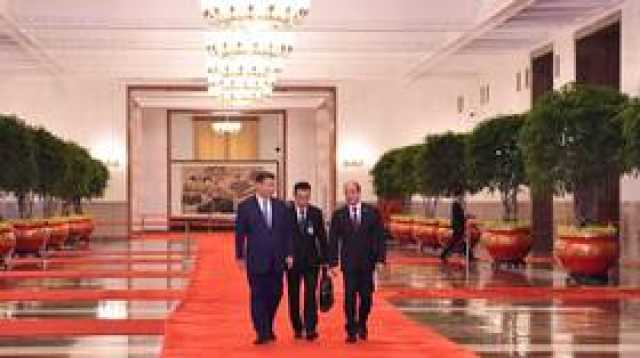 'بكين تدعم مصر في موقفها بشأن رفح'.. والسيسي والرئيس الصيني يوقعان اتفاقيات هامة